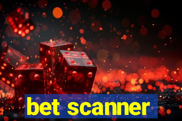 bet scanner